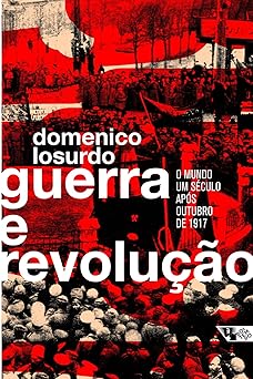 Guerra e revolucao Domenico Losurdo